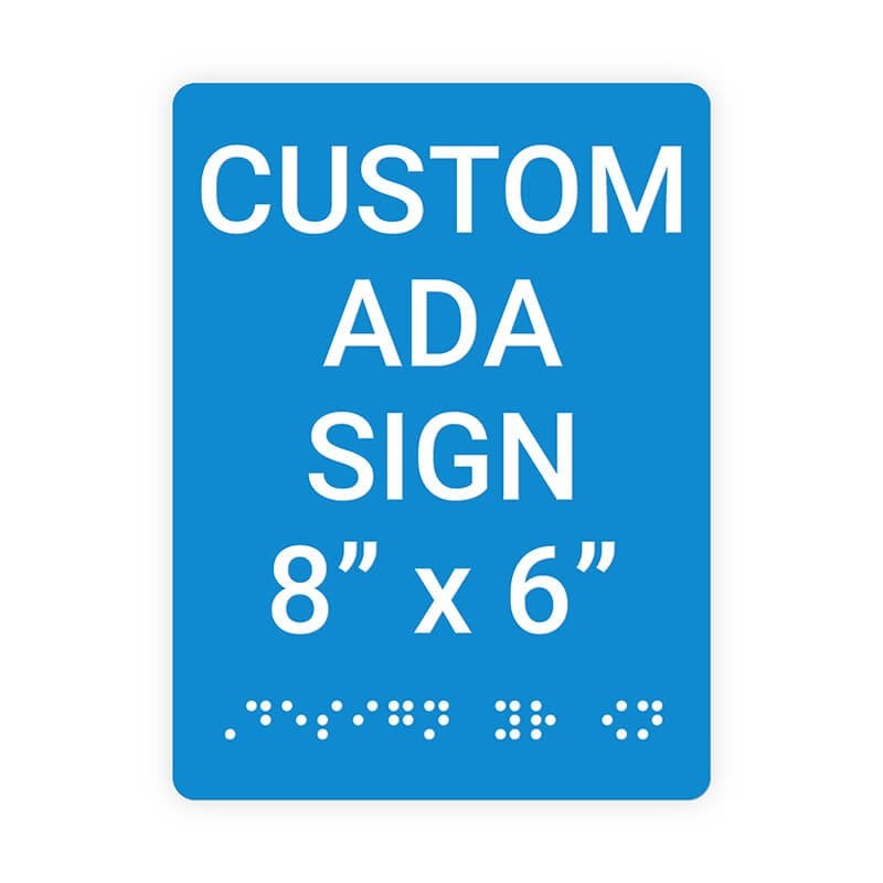 Custom ADA Sign Vertical 8" x 6"