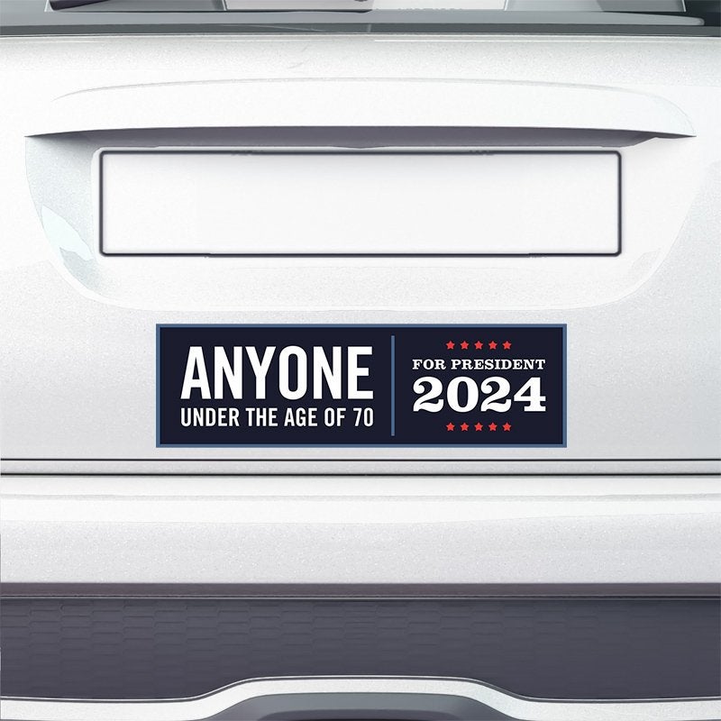Anyone Under 70 bumper sticker on the bumper of a white car