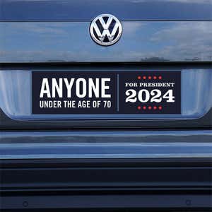 Anyone Under 70 bumper sticker on a gray car