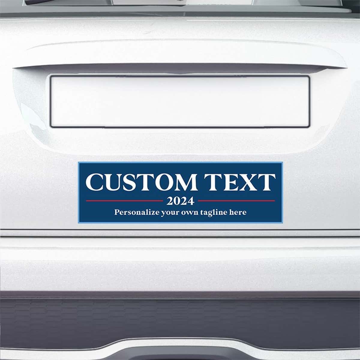 Custom Text Political Bumper Sticker on the bumper of a white car