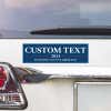 Custom Text Political Bumper Sticker above a white car's tail light