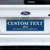 Custom Text Political Bumper Sticker on a white truck