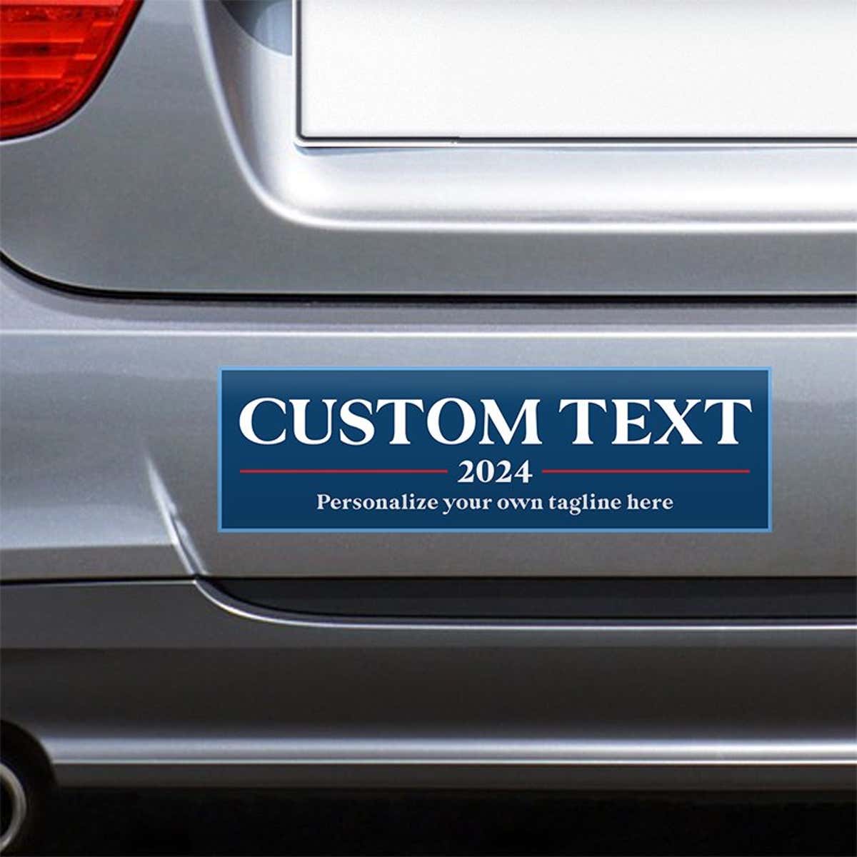 Custom Text Political Bumper Sticker on the bumper of a gray car