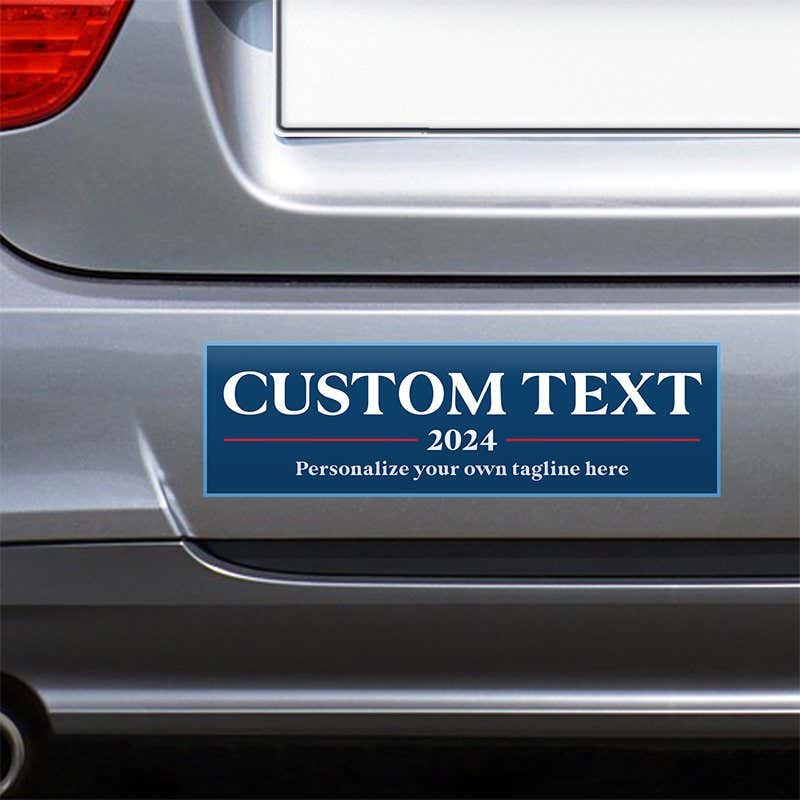 Custom Text Political Bumper Sticker on the bumper of a gray car