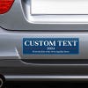 Custom Text Political Bumper Sticker on the bumper of a gray car