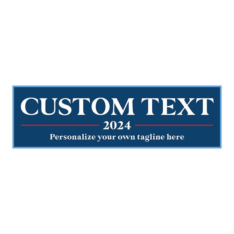 Custom Text Political Bumper Sticker