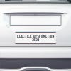 Electile Dysfunction Political Bumper Sticker on the bumper of a white car