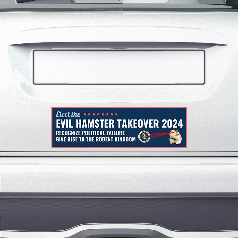 Evil Hamster Political Bumper Sticker on the bumper of a white car
