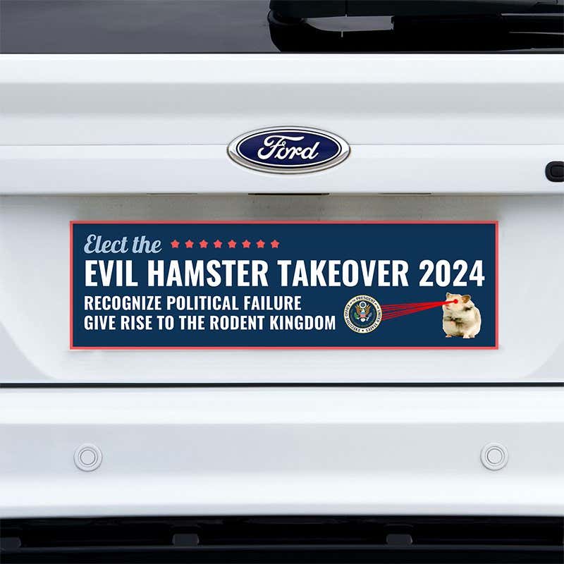 Evil Hamster Political Bumper Sticker on a white truck