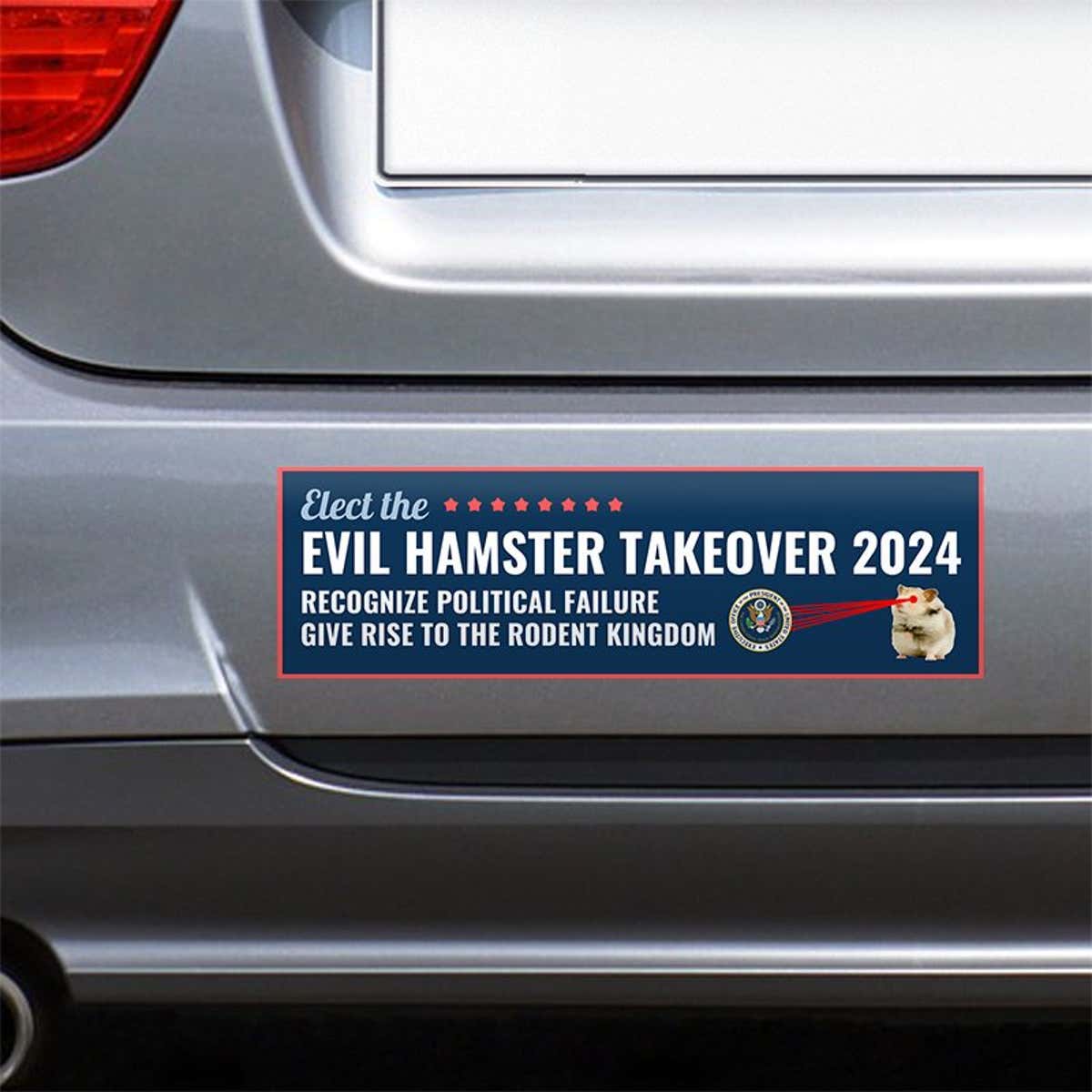 Evil Hamster Political Bumper Sticker on the bumper of a gray car
