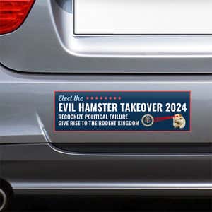 Evil Hamster Political Bumper Sticker on the bumper of a gray car