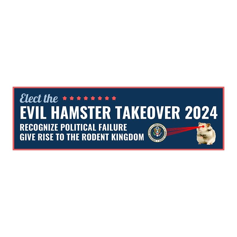 Evil Hamster | Funny Political Bumper Sticker