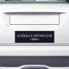 Literally Anyone Else Bumper Sticker on the bumper of a white car