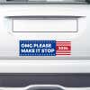 OMG Please Make It Stop Bumper Sticker on the bumper of a white car