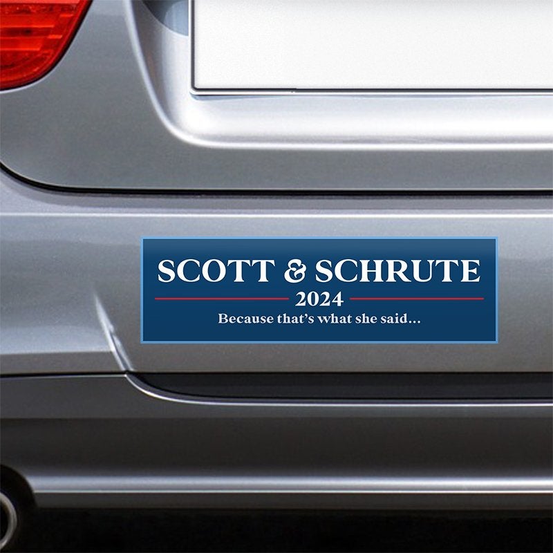 Scott Schrute Political Bumper Sticker on the bumper of a gray car