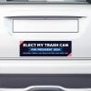 Elect My Trash Can Bumper Sticker on the bumper of a white car