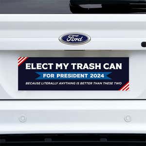 Elect My Trash Can Bumper Sticker on a white truck