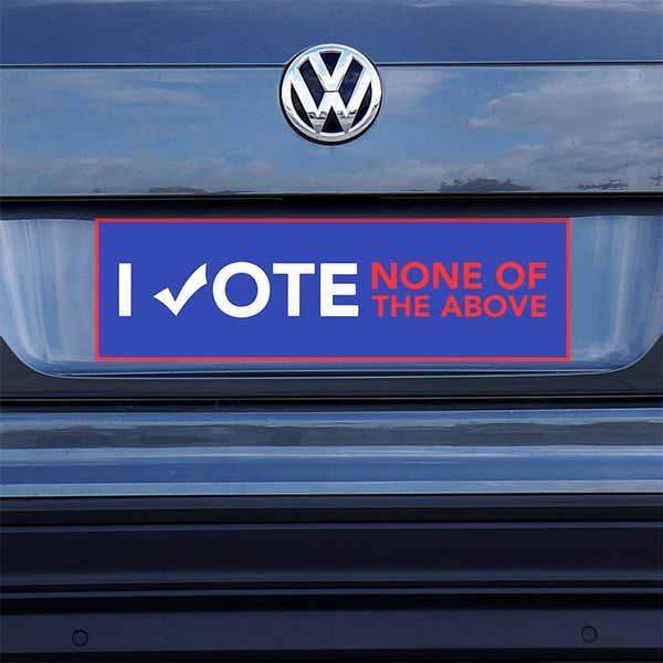 None of the Above Political Bumper Sticker on a gray car