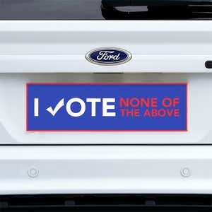 None of the Above Political Bumper Sticker on a white truck