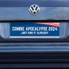 Zombie Apocalypse Political Bumper Sticker on a gray car