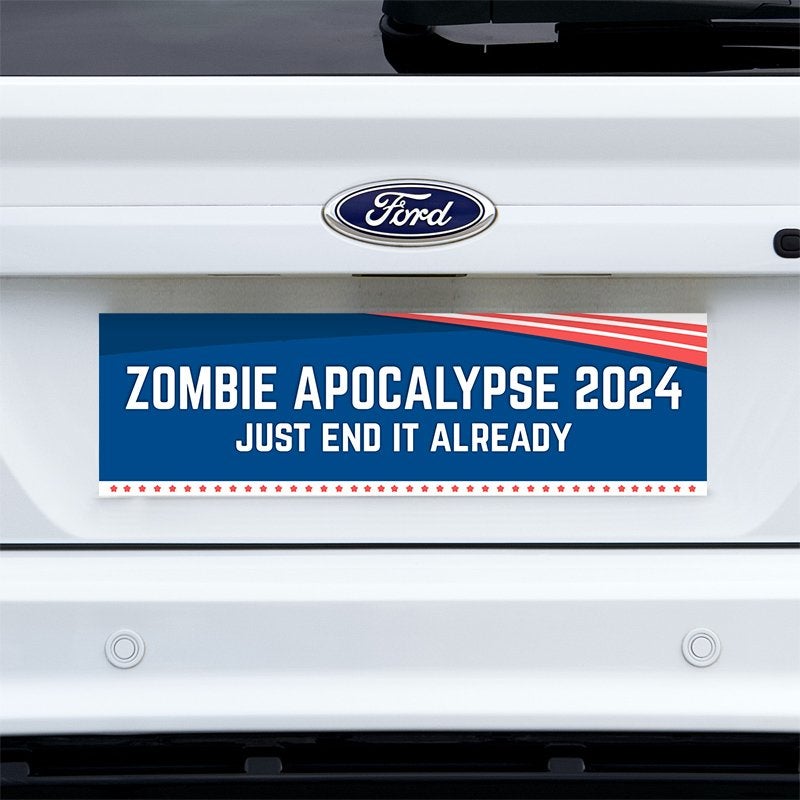 Zombie Apocalypse Political Bumper Sticker on a white truck