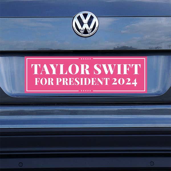 Taylor Swift for President Bumper Sticker on a gray car