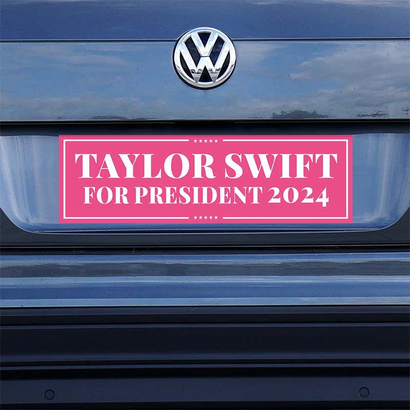 Taylor Swift for President Bumper Sticker on a gray car