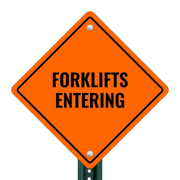 An orange aluminum sign on a sign post for entering forklifts 