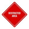 RESTRICTED AREA red aluminum diamond sign