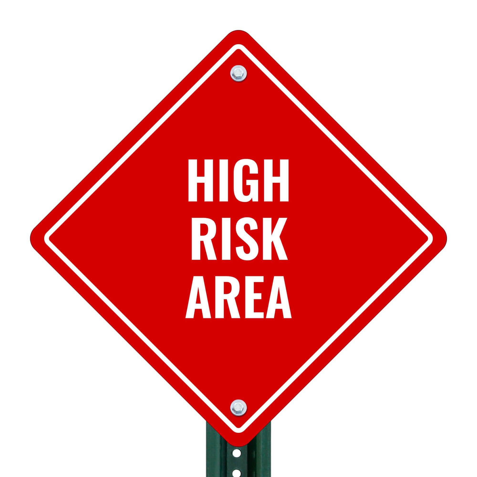 HIGH RISK AREA red aluminum diamond sign on a pole