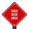 HIGH RISK AREA red aluminum diamond sign on a pole