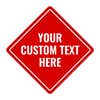 Custom red diamond aluminum sign with three lines of text