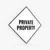 A white diamond aluminum sign with the message PRIVATE PROPERTY
