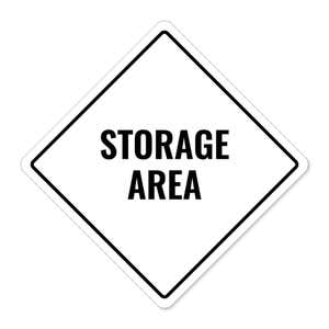 A white diamond aluminum sign with the message STORAGE AREA