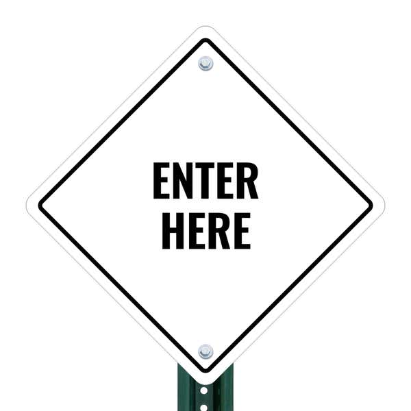A white diamond aluminum sign with the message ENTER HERE