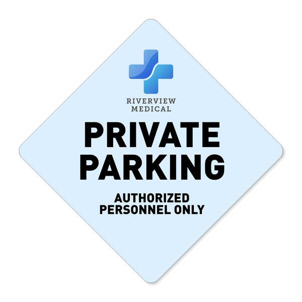 A custom blue diamond aluminum sign with a private parking message and a hospital logo