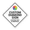 Custom diamond aluminum sign on a white background