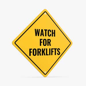A yellow diamond sign with the message WATCH FOR FORKLIFTS
