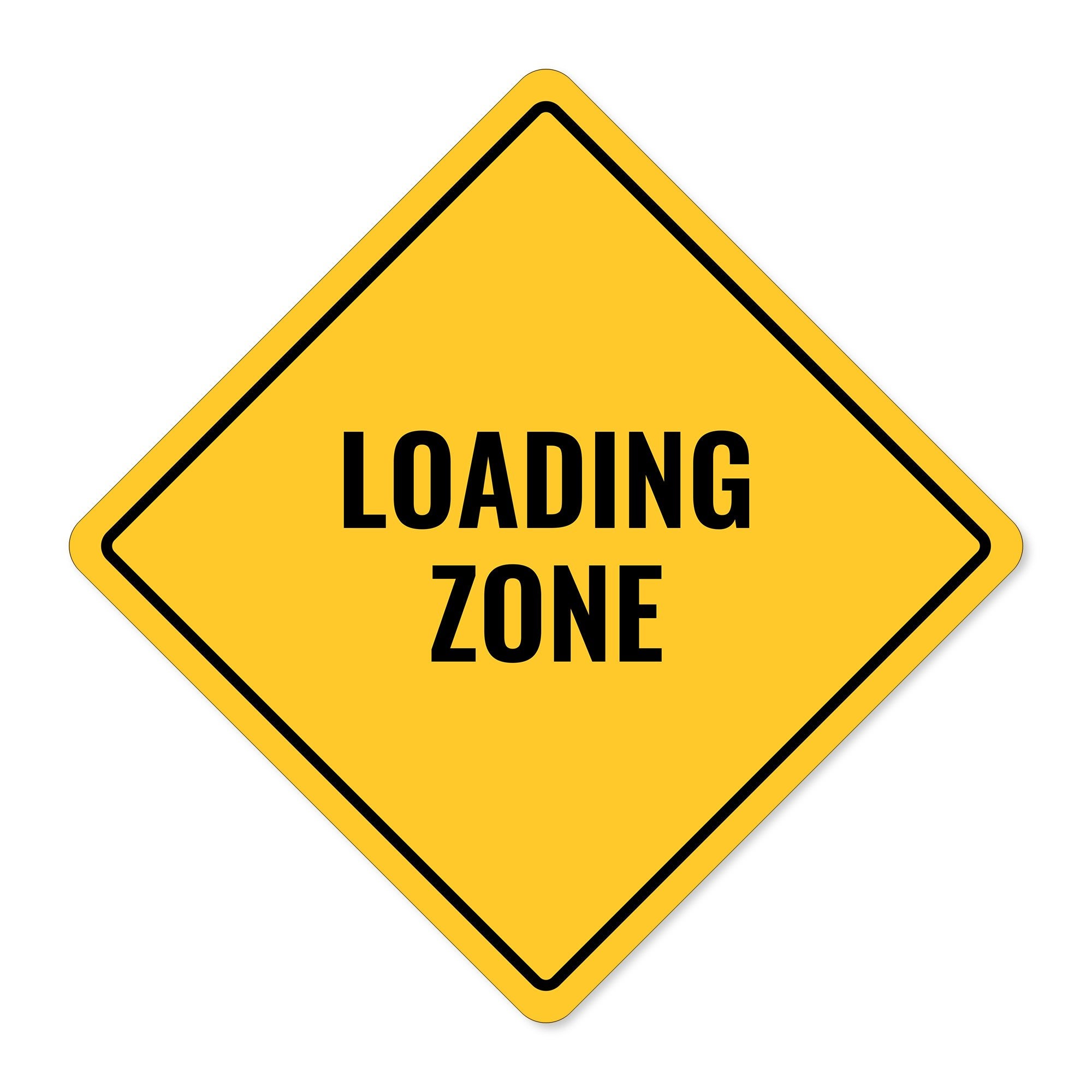 A yellow diamond sign with the message LOADING AREA