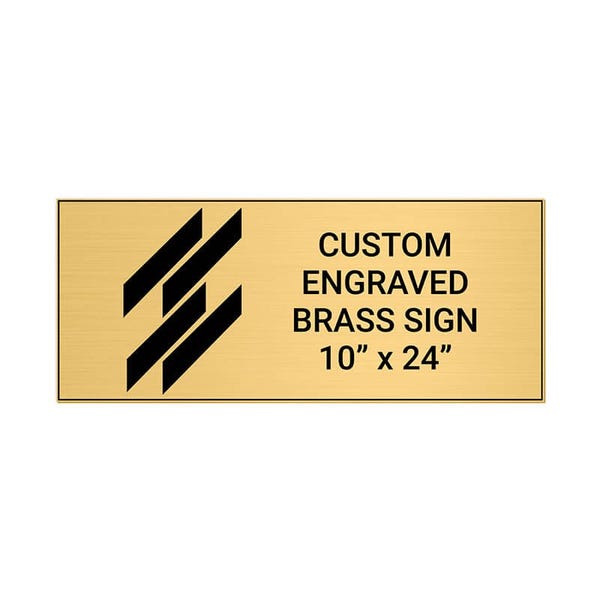 Horizontal Engraved 10" x 24" Heavy Brass Signs 