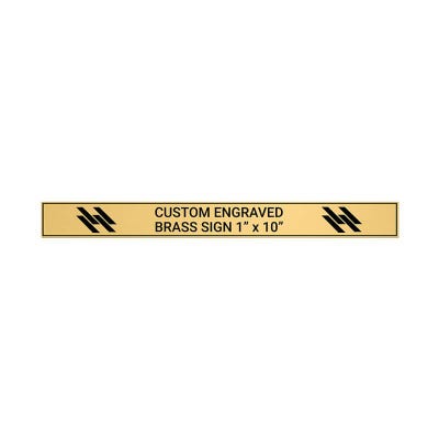 Horizontal Engraved Heavy Brass Signs 1" x 10"