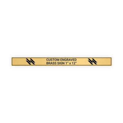 Horizontal Engraved Heavy Brass Signs 1" x 12"