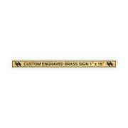 Horizontal Engraved 1" x 16" Heavy Brass Signs 