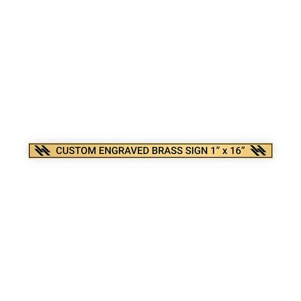 Horizontal Engraved Heavy Brass Signs 1" x 16"