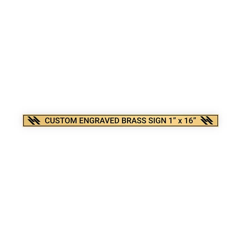 Horizontal Engraved Heavy Brass Signs 1" x 16"