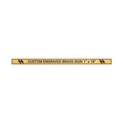 Horizontal Engraved Heavy Brass Signs 1" x 18"