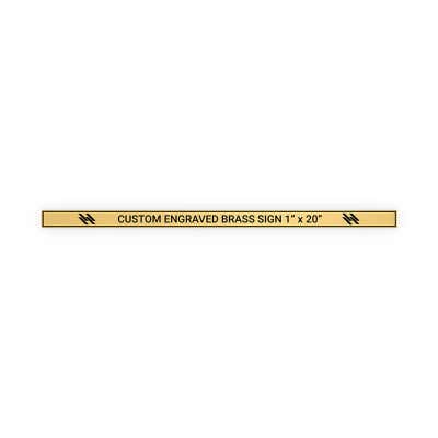 Horizontal Engraved Heavy Brass Signs 1" x 20"