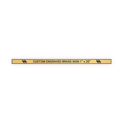 Horizontal Engraved Heavy Brass Signs 1" x 20"