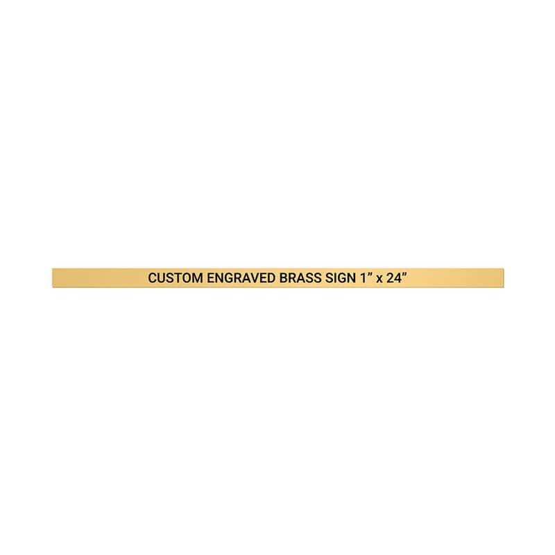 Horizontal Engraved Heavy Brass Signs 1" x 24"