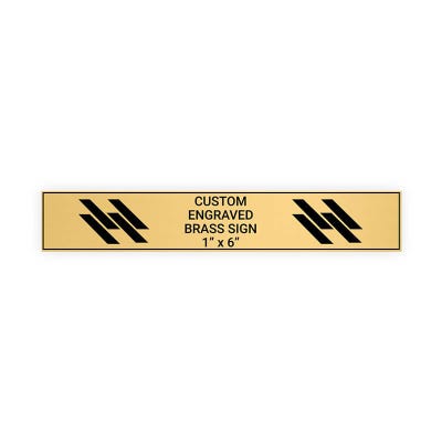 Horizontal Engraved Heavy Brass Signs 1" x 6"